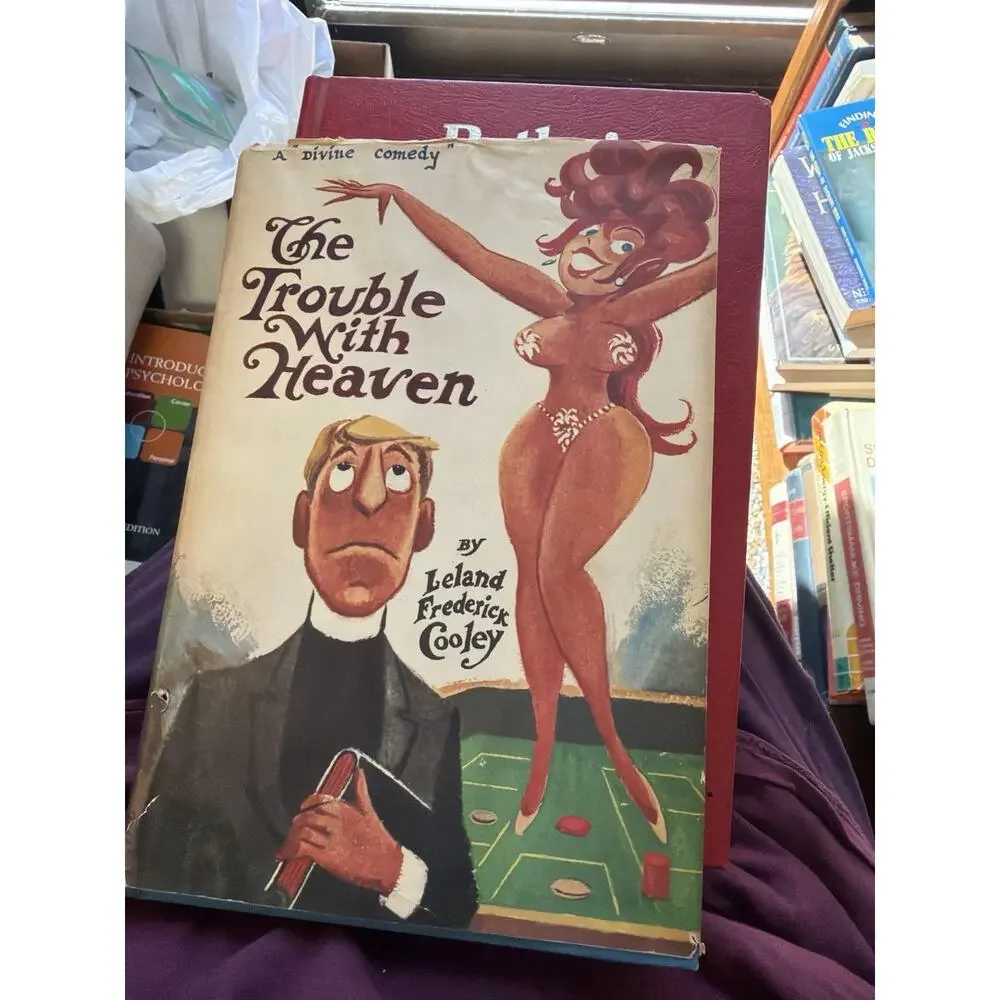 THE TROUBLE WITH HEAVEN‎ by Leland Frederick Cooley